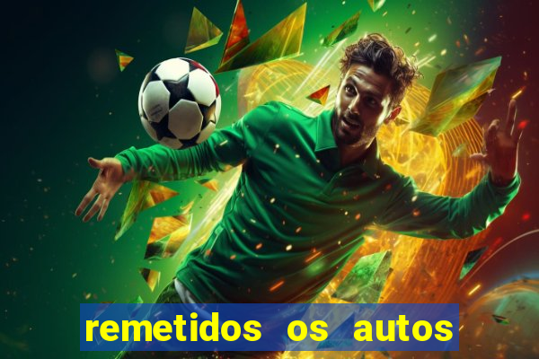 remetidos os autos para contadoria quanto tempo demora